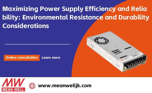 Maximizing Power Supply Efficiency and Reliability: Environm